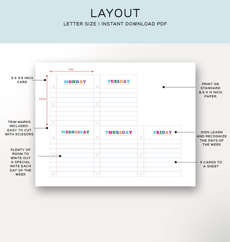 May include: Printable daily planner cards with colorful days of the week labels. Each card is 3 x 3.5 inches and there are 5 cards per sheet. Trim marks are included for easy cutting.