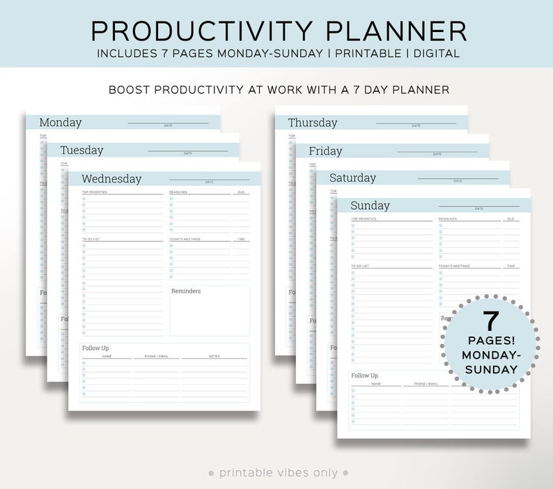 May include: A printable productivity planner with seven pages, one for each day of the week. The planner is designed to help you boost productivity at work. The pages are light blue with white text and lines. The planner includes sections for daily tasks, to-do lists, reminders, and follow-up.