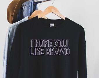 The Real Housewives Sweatshirt, Gifts for Mom, Reality TV Gift, The Real Housewives T-Shirts, Bravo TV, Gift for Bravo TV Fan, For her