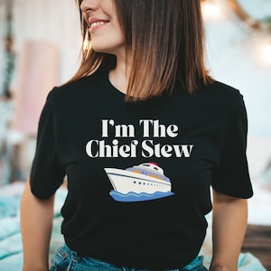 Soy la camiseta Chief Stew, camiseta temática Yachting Below Deck, camiseta para invitados de la carta primaria, regalo para los fanáticos de Bravo TV, fans de Below Deck Bravo