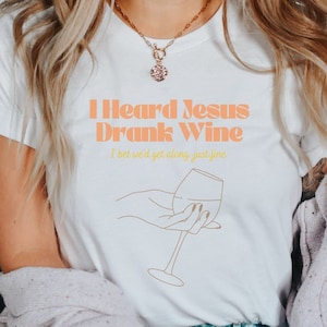 Jesus and Wine T shirt, Best Christian gift for mom, Miranda Lambert Country shirt, Christian clothes for wine lover, Christian Mama Gift