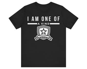 Ich bin einzigartig Unisex T-Shirt - motivierendes Shirt