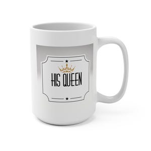 His Queen White Mug: Novelty Tea Lover Gift