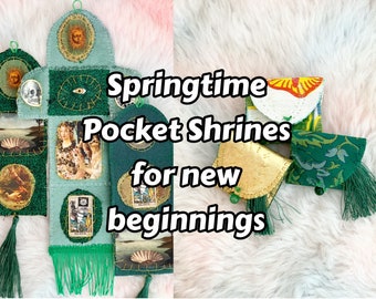 Springtime pocket shrines for new beginnings