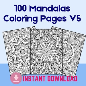 100 Beautiful Mandala Coloring Pages, Printable Digital Coloring Pages, Adult & child Coloring Pages, Stress Relieve, INSTANT DOWNLOAD V5