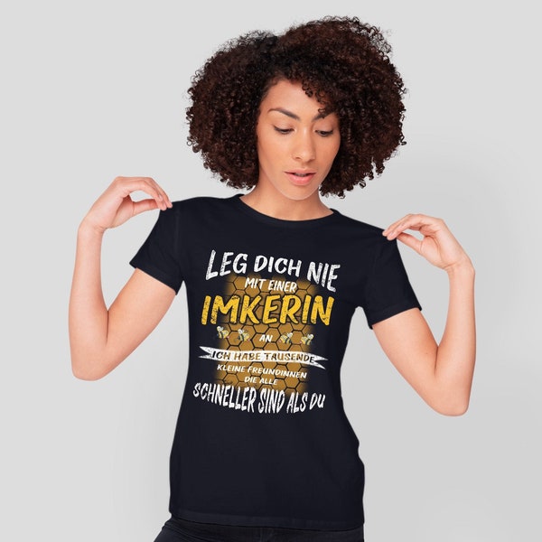 Leg Dich Nie Mit Einer Imkerin An - Bienen Liebe - Unisex Heavy Cotton Tee