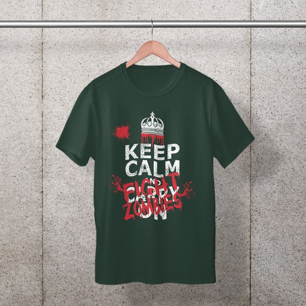 Keep Calm And Carry On... ehm... Fight Zombies | The Zombies Are Here | Zombie Movie Reference | Unisex Heavy Cotton Tee