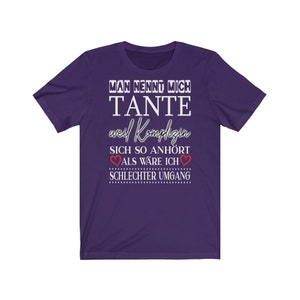 Man Nennt mich Tante Weil Komplizin sich so anhört als wäre ich schlechter Umgang Unisex Jersey Short Sleeve Tee Bild 7