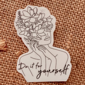 Do it for yourself - Affirmations Aufkleber / Aufkleber für Selbstfürsorge / Aufkleber für psychische Gesundheit / Motivationsaufkleber / Durchsichtige Aufkleber für Macbook