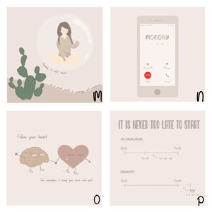 May include: Four illustrated cards with motivational quotes. The first card features a cartoon woman sitting in a bubble with the text "Having a soft heart in a cruel world is courage, not weakness". The second card shows a phone screen with the text "MONDAY is calling". The third card shows a cartoon brain and heart holding hands with the text "Follow your heart (but remember to bring your brain with you)". The fourth card shows a timeline with the text "IT IS NEVER TOO LATE TO START" and two timelines labeled "IN YOUR MIND" and "REALITY".