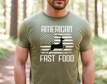 Funny Hunting Shirt: American Flag Deer, Fast Food Hunter