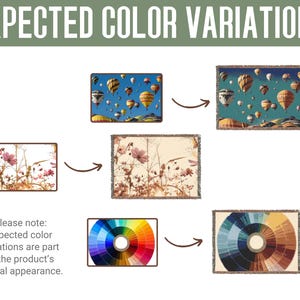 May include: Image showing expected color variations of a product. The text "EXPECTED COLOR VARIATIONS" is at the top. The image shows examples of the product with different color schemes, including hot air balloons, floral patterns, and color palettes.
