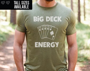 Funny Poker Shirt: EXPRESS Delivery Big Deck Energy Card Games - Gift for Poker Player- Magic the Gathering Shirt -