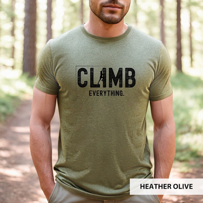 Rock Climbing Shirt Climb Everything Bouldering Tee Sport Climber Gift