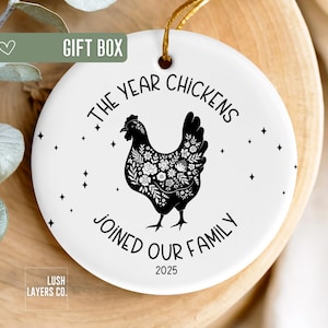 Chicken Lover Christmas Ornament, Homestead Ornament Gift, Chicken Family Christmas Ornament,The Year Chickens Joined our Family, Floral Hen