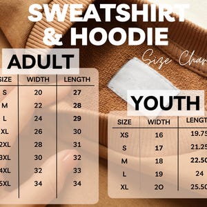 May include: A size chart for sweatshirts and hoodies, with measurements for adult and youth sizes. The adult sizes range from S to 5XL, with widths from 20 to 34 inches and lengths from 27 to 34 inches. Youth sizes range from XS to XL.