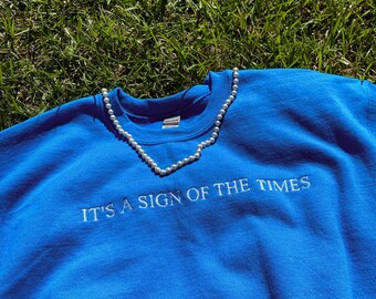 sign of the times crewneck