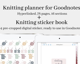 Digital knitting planner with digital knitting stickers for Goodnotes, Goodnotes knitting planner with stickers for ipad, craft planner