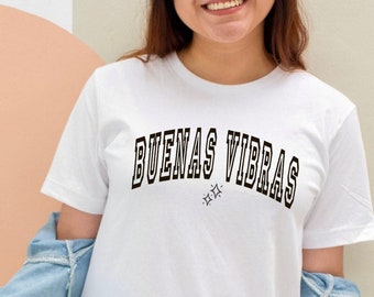 Buenas Vibras Spanish tee, Good vibes tee, Spanish quote shirt, Inspirational t-shirt, Feel-good t-shirt, Spanish phrase tee, spanish tee