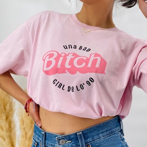 Bad Bunny shirt una bad bitch Girl de lo&#39; 90, una bad bitch girl Bad Bunny barbie shirt for women pink bad bunny shirt Bad Bunny merch
