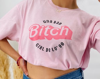 Bad Bunny shirt una bad bitch Girl de lo' 90, una bad bitch girl Bad Bunny barbie shirt for women pink bad bunny shirt Bad Bunny merch