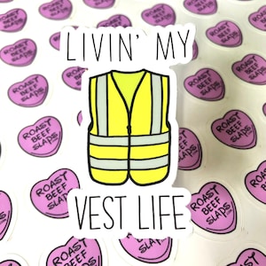 Vinyl Safety Vest - Living My Vest Life Sticker - Etsy Denmark