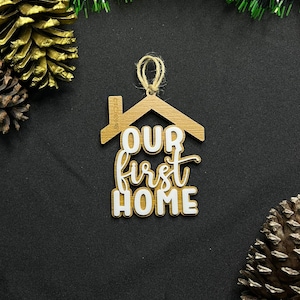 Our First Home - Christmas Ornament SVG - Digital File for Laser Cutting - Dxf Svg Ai Cdr Pdf - Glowforge