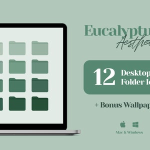 May include: A laptop screen displaying 12 green folder icons in a grid pattern. The text "Eucalyptus Aesthetic" and "12 Desktop Folder Icons + Bonus Wallpapers" is displayed on a green background. The text "Mac & Windows" is displayed below two logos, one for Apple and one for Windows.