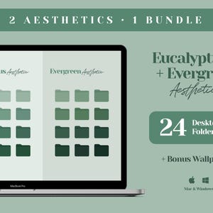 May include: A laptop screen displaying 24 green folder icons in a grid, with the text "Eucalyptus + Evergreen Aesthetics" and "24 Desktop Folder Icons + Bonus Wallpapers" above the icons. The text "2 AESTHETICS 1 BUNDLE" is at the top of the image.