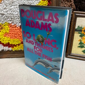 Vintage Douglas Adams - So Long And Thanks For All The Fish