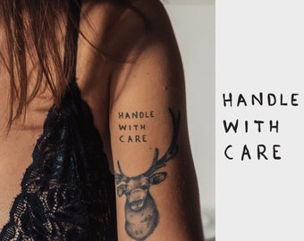 Semi-Permanent Tattoo | Cute Text Tattoo | Handle with Care | 2 weeks | Gift Idea | Temporary Tattoo | Ignorant Tattoo | Gift Idea | Jagua