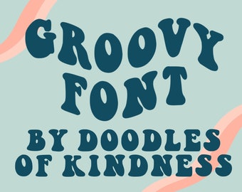 Groovy Bubble Font for Procreate and Cricut (.otf and .ttf)