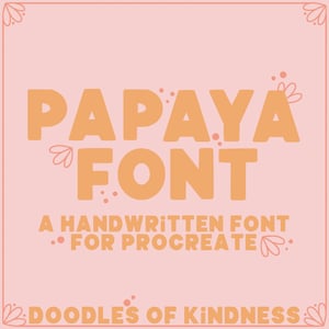 Papaya Font | handwritten font | teacher font | bold font | procreate font | craft font | cricut font | cute font | GoodNotes font
