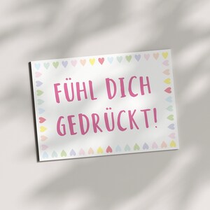 Fühl dich gedrückt | Liebe | Freundschaft | Muttertag | Geburtstag | Einfach so | bunt | Postkarte