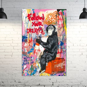 Follow Your Dreams Graffiti canvas print Modern wall art Hypebeast decor Contemporary art Street Art print Large Canvas Art