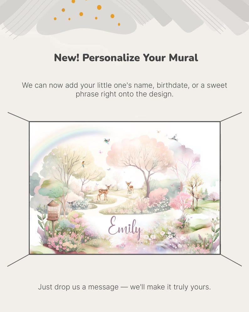 May include: A rectangular wall mural featuring a watercolour landscape with pastel trees, a rainbow, birds, and two deer. The name Emily is printed in script in the centre foreground. Text above reads New! Personalise Your Mural and below reads Just drop us a message &mdash; we'll make it truly yours.