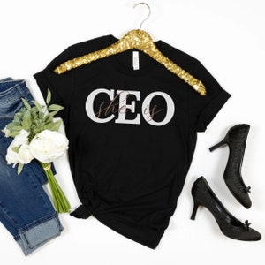 She Is CEO T-shirt, Female Entrepreneurs Gifts, Women in Business, Female Empowerment, Boss Babe Tee, Shirt, Women Empower