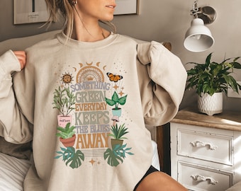 Just One More Plant Sweatshirt | Plant Mama Sweater | Plant Lady Pullover | Crazy Plant Lady | Indoor Plant Life | Gardening Shirt | Gift
