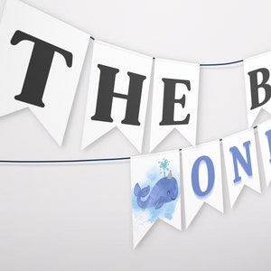 Editable Whale Birthday Banner Template, The Big One Boy 1st Birthday Bunting, Whale First Birthday Party Decorations, Instant Download #TBO