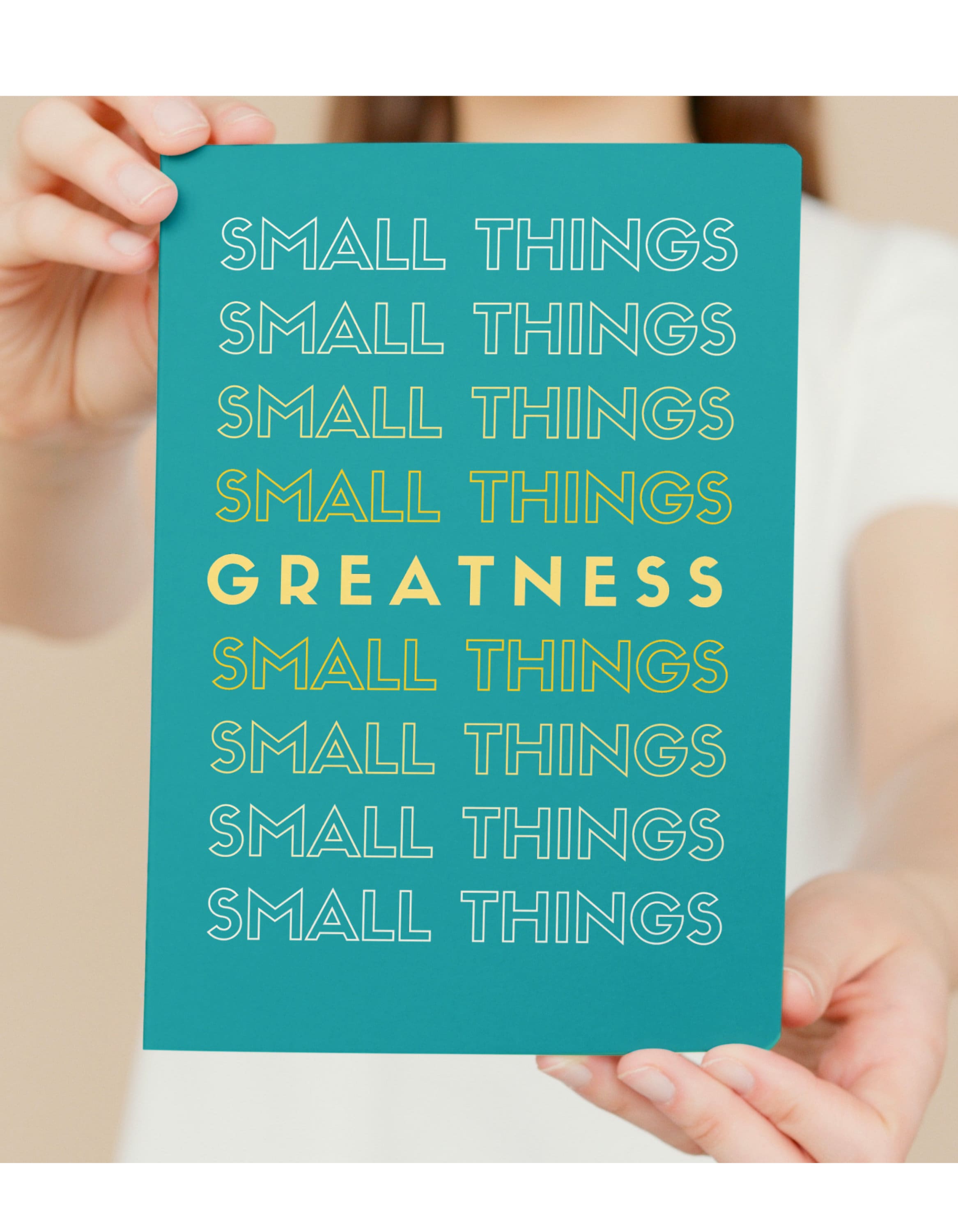 Out Of Small Things Proceedeth That Which Is Great