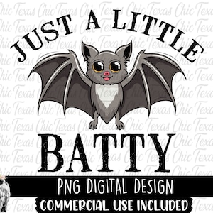 Just A Little Batty | Sublimation Designs Downloads | Png | Halloween Png | Halloween Sublimation | Png Files For Sublimation | Png Designs