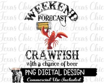 Weekend Forecast Crawfish With A Chance Of Beer |Sublimation Designs Downloads | Png | Digital Designs | Digital Downloads | Crawfish Png |