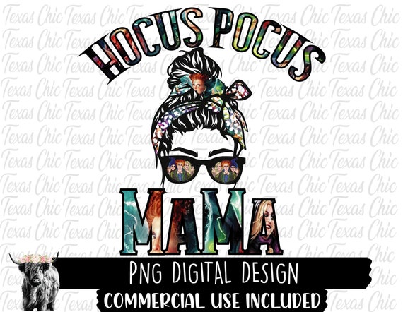Hocus Pocus Mama Png, Sublimation Designs Downloads, Png, Halloween, Hocus Pocus, Hocus Pocus Png, Digital Designs, Digital Downloads, Png
