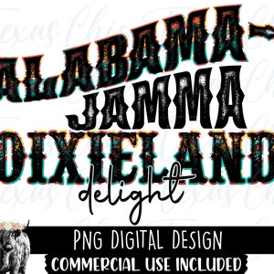 May include: A digital design featuring the text "Alabama Jamm Dixie Land Delight" in a black, white, red, yellow, and turquoise colour scheme with a distressed, vintage look. The design includes a Highland cow with a floral crown.