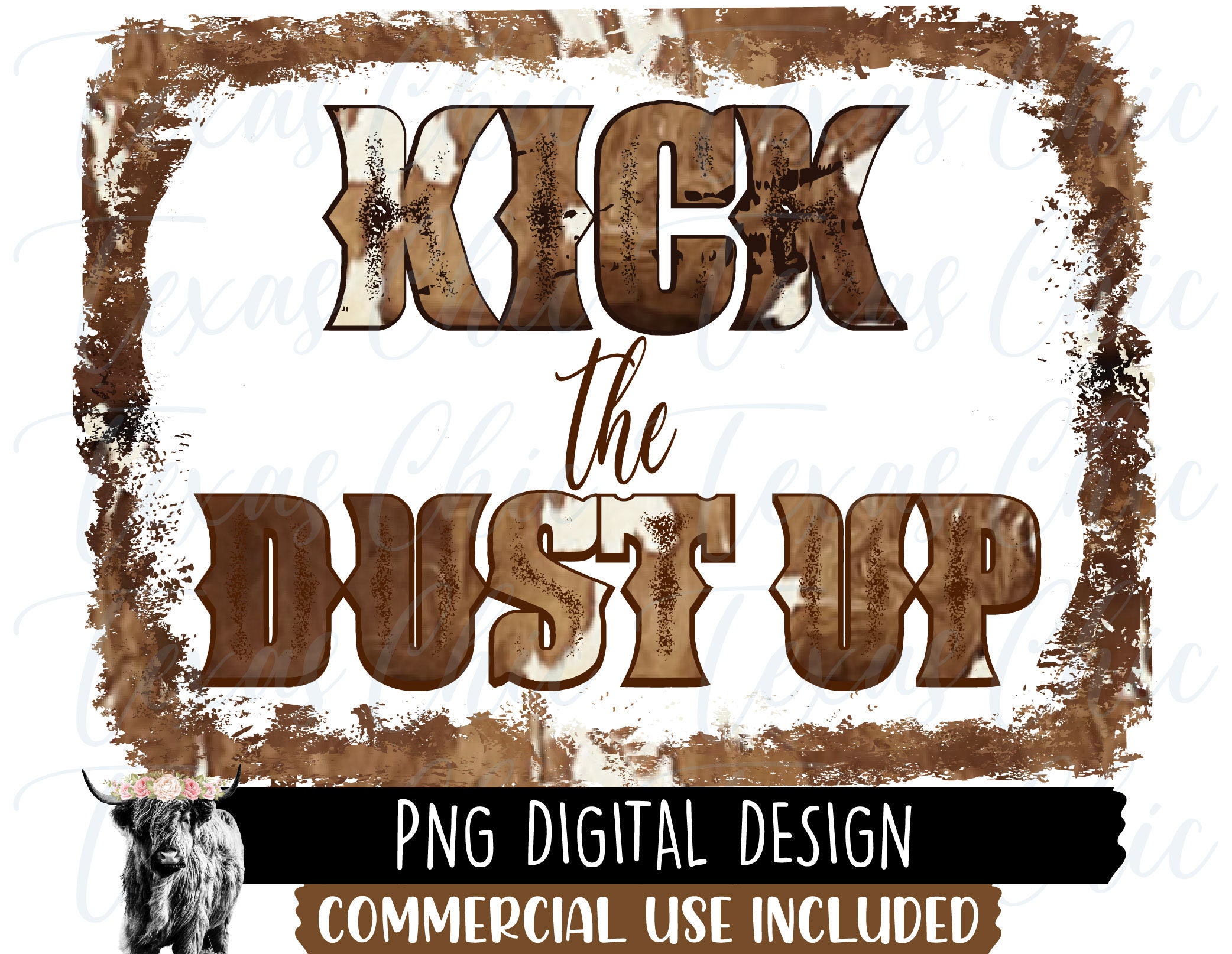 Kick the Dust up Sublimation Designs Downloads Country | Etsy