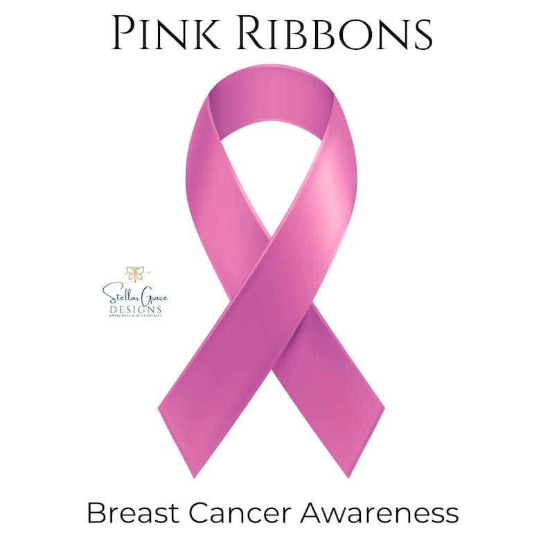 May include: A pink awareness ribbon centered on a white background. The text PINK RIBBONS appears at the top, and Breast Cancer Awareness is written at the bottom. A small logo for Stellar Grace Designs is visible on the left side of the ribbon.
