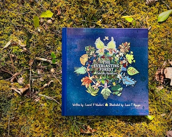 The Everlasting Forest--a Worldly Adventure