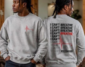 Sweat-shirt George Floyd I Cant Breathe, col rond pour protestation pour la justice sociale, streetwear affirmant l'égalité, cadeau activiste Camiseta Regalo