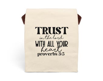 Trust in the Lord Proverbs 3:5 Lunch Bag | Canvas Scripture Lunch Tote