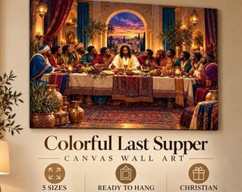 May include: A rectangular canvas wall art print titled Colorful Last Supper depicting a group of people seated at a long table for a meal. The scene features warm lighting, ornate textiles, and a sunset view through an arched window.